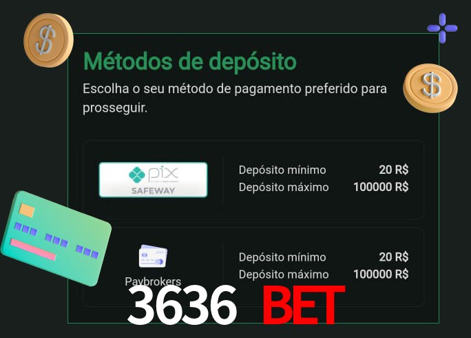 O cassino 3636 BET oferece uma grande variedade de métodos de pagamento