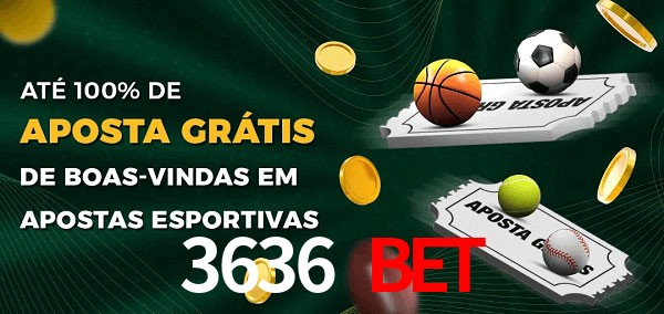 3636 BET Ate 100% de Aposta Gratis